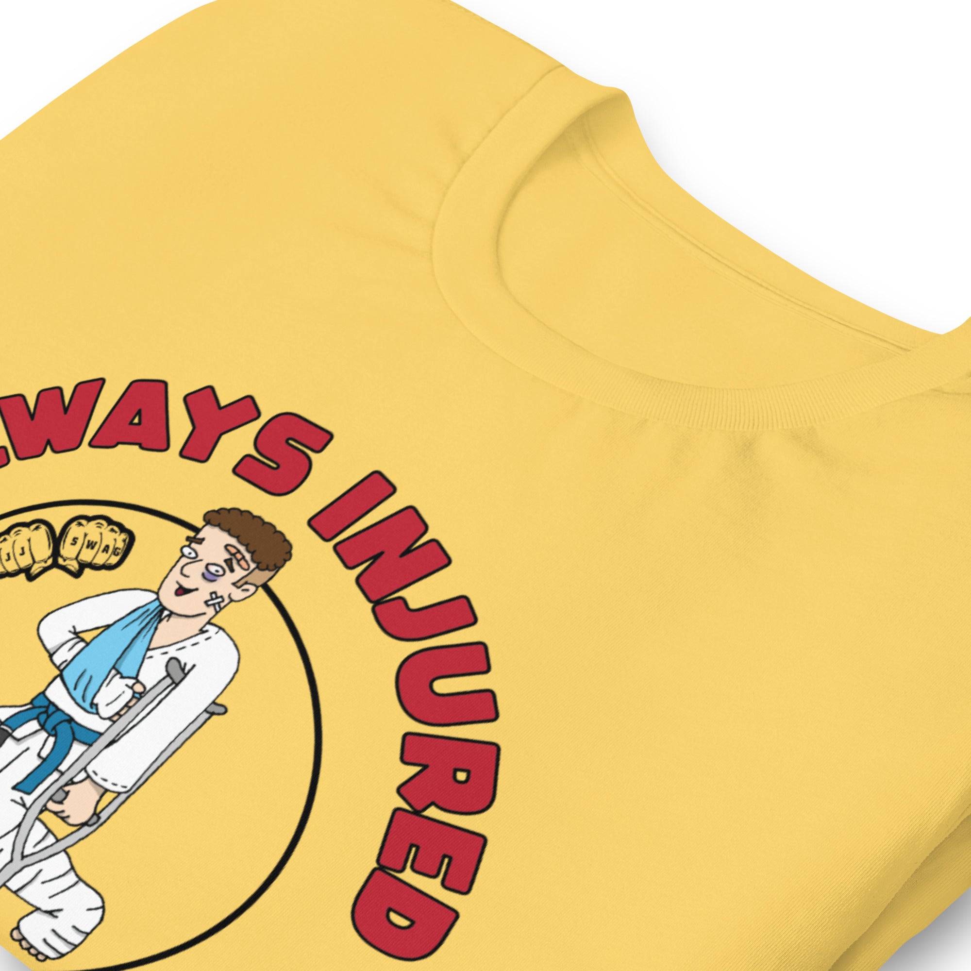 Always Injured and No Cardio Shirt - BJJ Swag